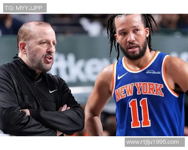 尼克斯黑马之谜：布伦森与OG组合掀起联盟净效率风暴